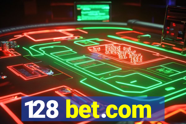 128 bet.com